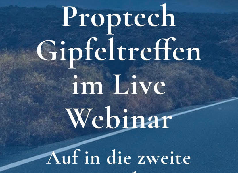 PropTech Gipfeltreffen im Live Webinar